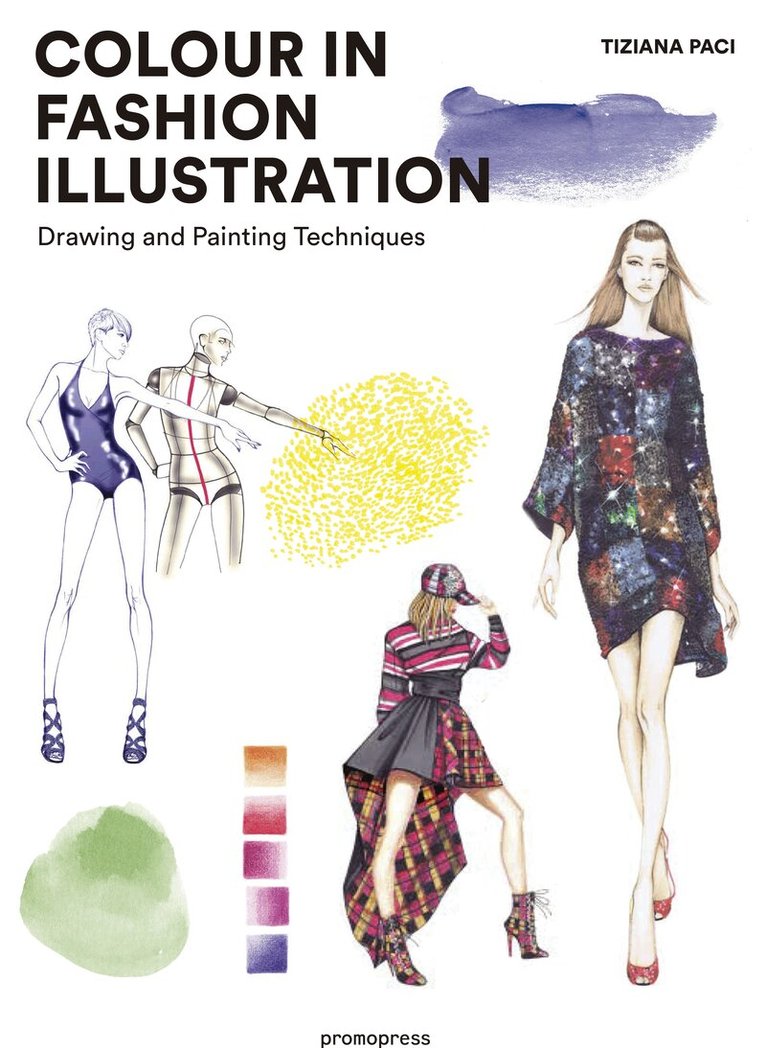 Tiziana Paci - Colour in Fashion Illustration, Häftad