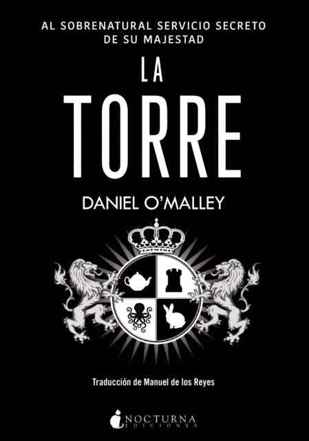Daniel O'Malley - La torre, E-bok