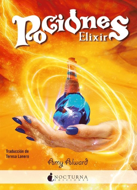 Amy Alward - Pociones: Elixir, E-bok
