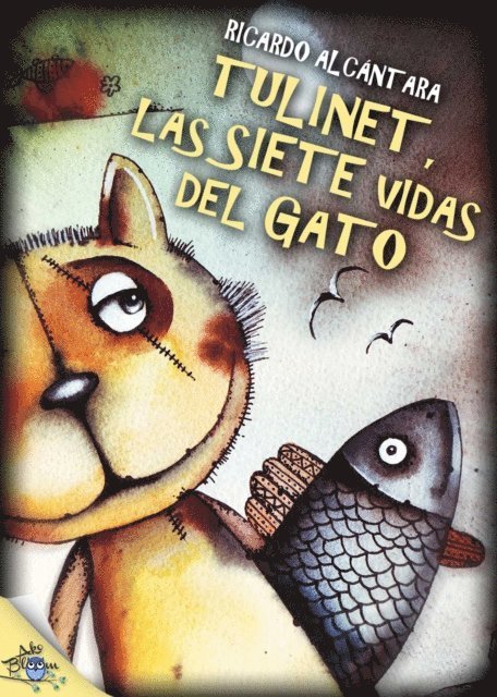 Ricardo Alcantara - Tulinet, las siete vidas del gato, E-bok
