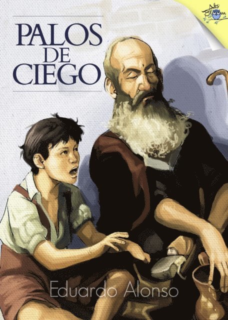 Eduardo Alonso - Palos de ciego, E-bok