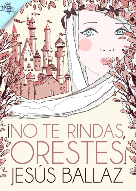 Jesus Ballaz - ¡No te rindas, Orestes!, E-bok