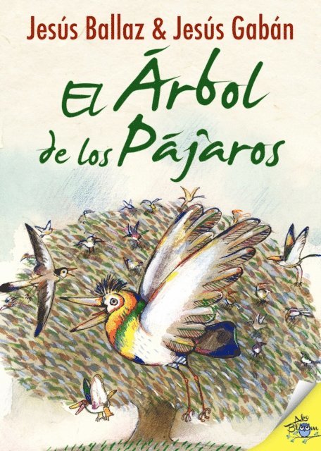 Jesus Ballaz - El árbol de los pájaros, E-bok