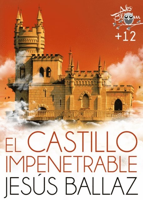 Jesus Ballaz - El castillo impenetrable, E-bok