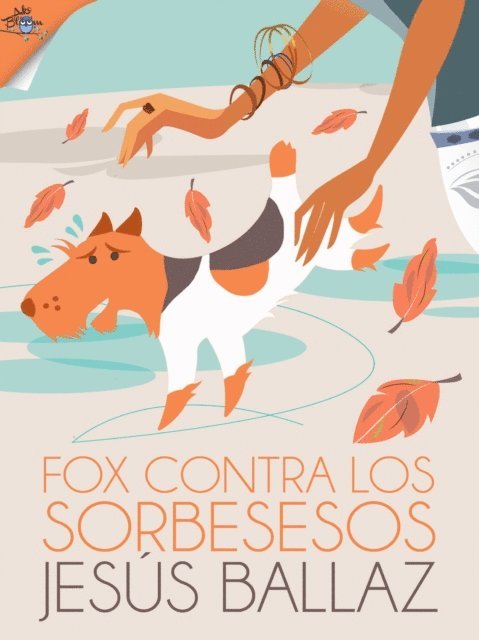 Jesus Ballaz - Fox contra los sorbesesos, E-bok
