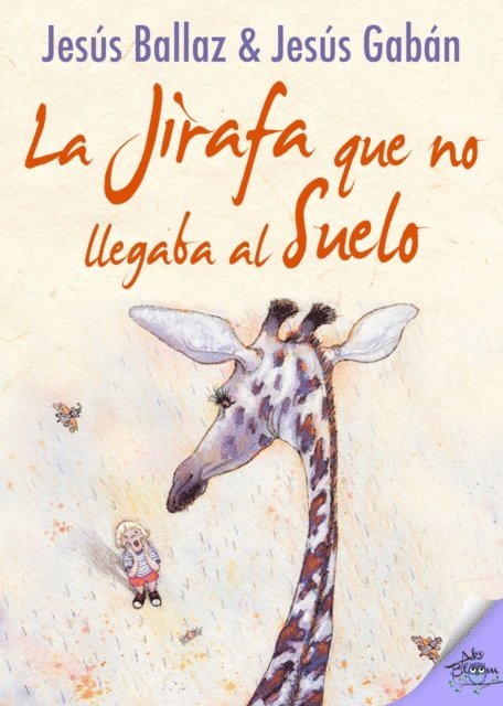 Jesus Ballaz - La jirafa que no llegaba al suelo, E-bok