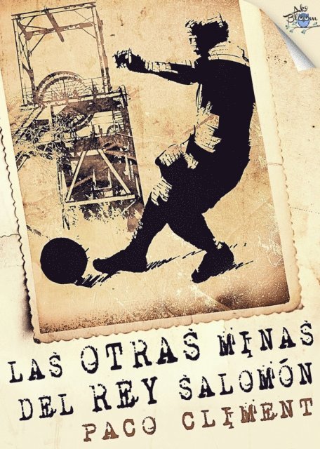 Paco Climent - Las otras minas del Rey Salomón, E-bok