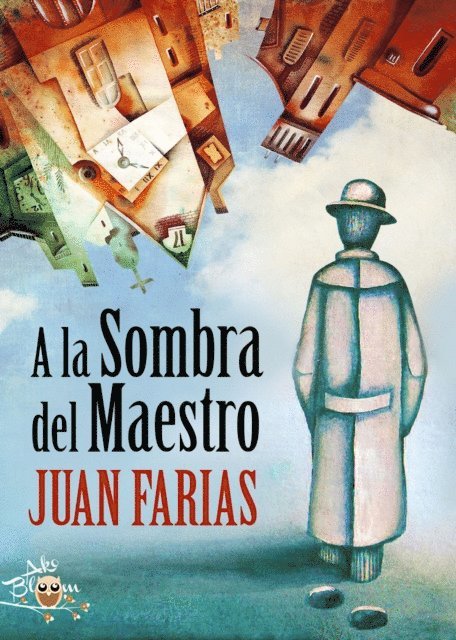 Juan Farias - A la Sombra del Maestro, E-bok
