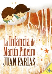 La infancia de MartÃ¿n PiÃ±eiro