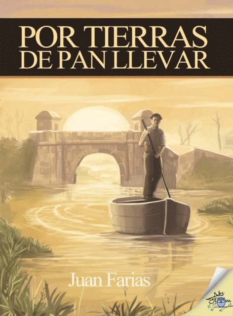 Juan Farias - Por tierras de pan llevar, E-bok