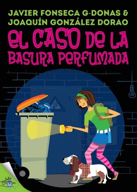 Javier Fonseca G-Donas - Clara Secret: I. El caso de la basura perfumada, E-bok