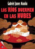 Los rÿos duermen en las nubes