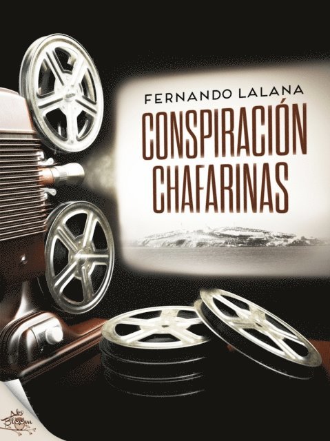 Fernando Lalana - Conspiración Chafarinas, E-bok