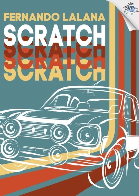 Fernando Lalana - Scratch, E-bok