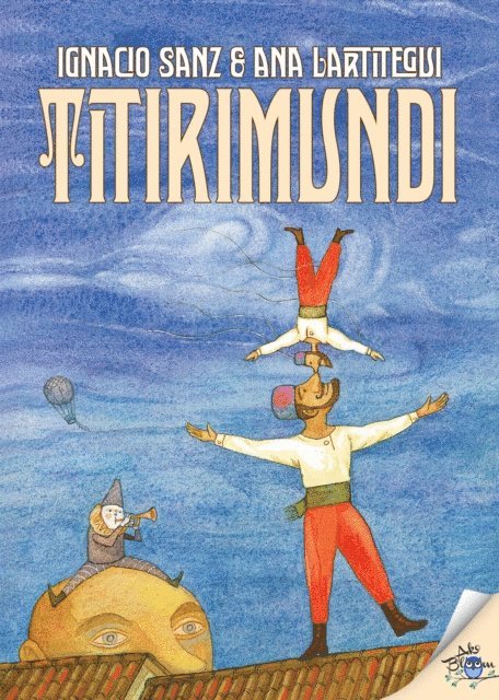 Ana Gonzalez Lartitegui, Ignacio Sanz - Titirimundi, E-bok. Tillgänglighet: Lägg i varukorg