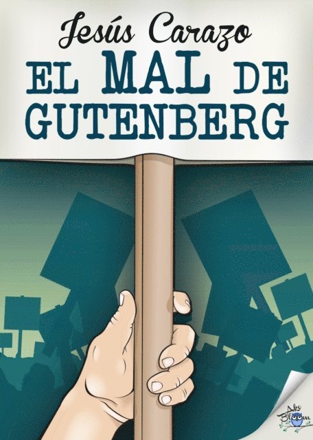 Jesus Carazo - El mal de Gutenberg, E-bok