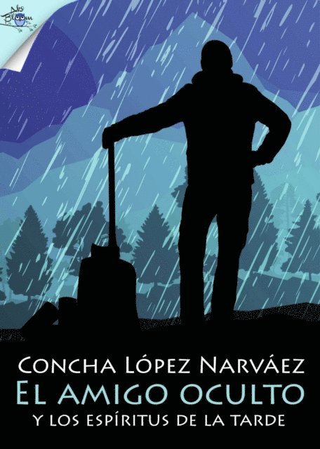 Concha Lopez Narvaez - El amigo oculto y los espíritus de la tarde, E-bok