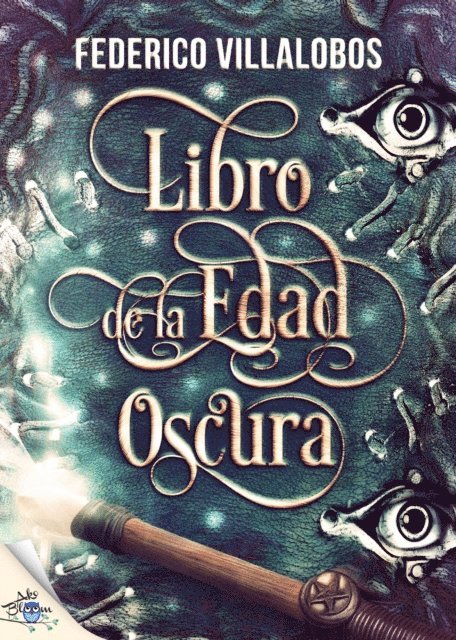 Federico Villalobos - Libro de la edad oscura, E-bok