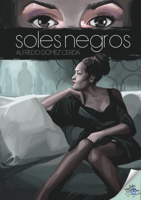 Alfredo Gomez Cerda - Soles negros, E-bok