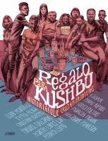 Gabi Martínez - Un regalo para Kushbu : historias que cruzan fronteras, Häftad