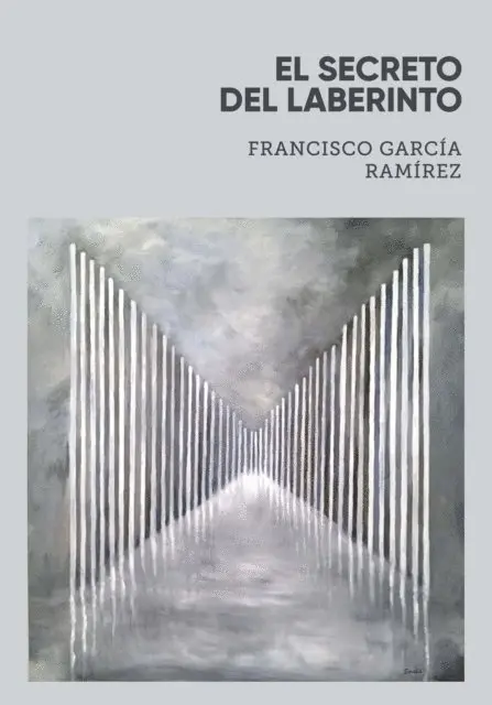 Francisco Garcia Ramirez - El secreto del laberinto, E-bok. Tillgänglighet: Lägg i varukorg