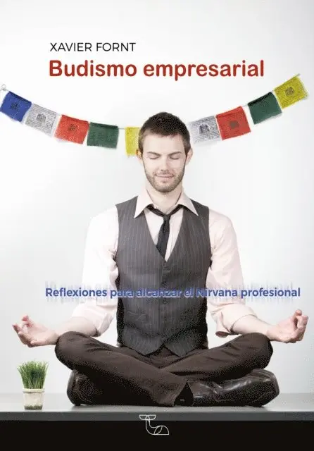 Xavier Fornt - Budismo empresarial, E-bok. Tillgänglighet: Lägg i varukorg