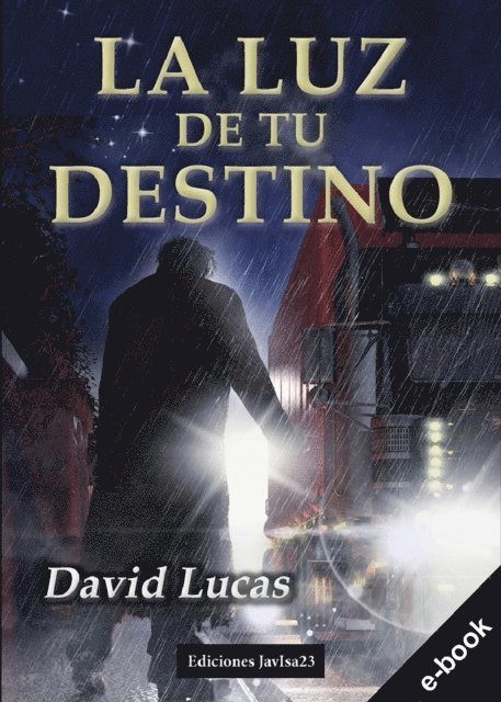 David Lucas - La luz de tu destino, E-bok