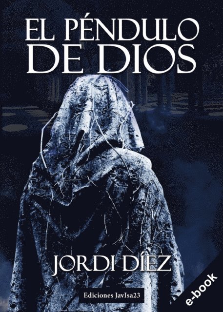 Jordi Diez - El pendulo de Dios, E-bok