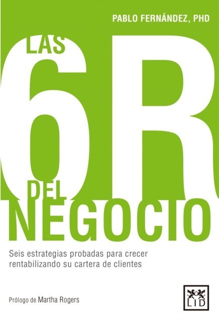 Pablo Fernandez - Las 6R del negocio, E-bok