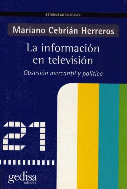 Mariano Cebrian Herreros - La información en televisión, E-bok. Tillgänglighet: Lägg i varukorg