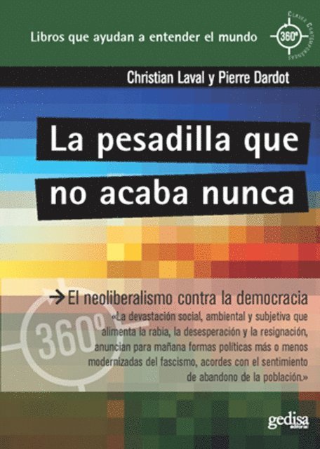 Pierre Dardot, Cristian Laval - La pesadilla que no se acaba nunca, E-bok