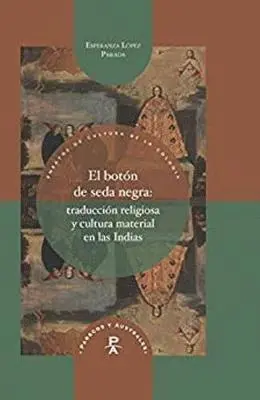 Esperanza López Parada - El botón de seda negra, Häftad. Tillgänglighet: Lägg i varukorg