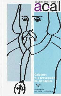 Juan Manuel Escudero Baztán - Anuario calderoniano 11 (2018), Häftad