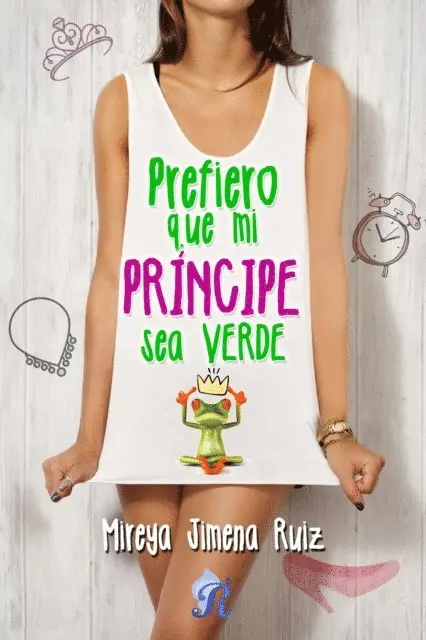 Mireya Jimena Ruiz - Prefiero que mi príncipe sea verde, E-bok. Tillgänglighet: Lägg i varukorg