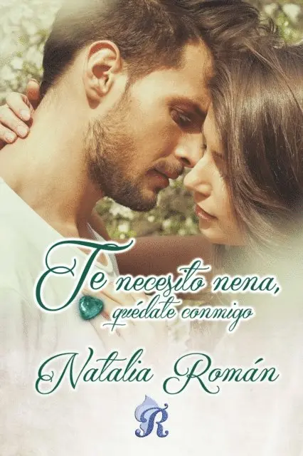 Natalia Roman - Te necesito nena, quédate conmigo, E-bok. Tillgänglighet: Lägg i varukorg