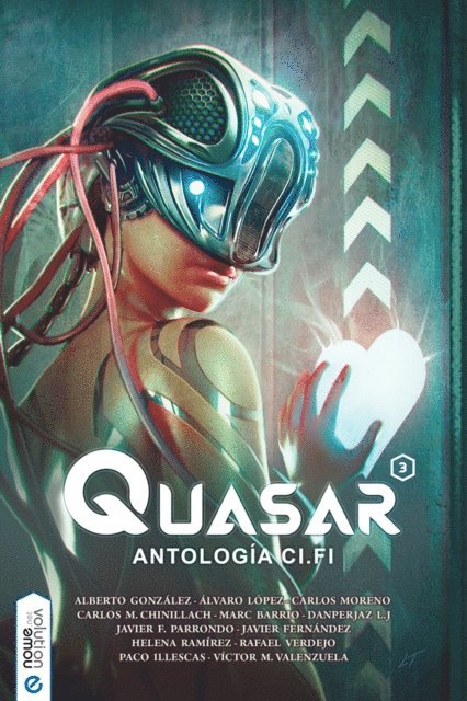 Victor M. Valenzuela, Paco Illescas, Rafael Verdejo, Helena Ramirez, Javier Fernandez, Javier F. Parrondo, Danperjaz L. J, Marc Barrio, Carlos M. Chinillac, Carlos Moreno, Alvaro Lopez, Alberto Gonzalez - Quasar 3, E-bok