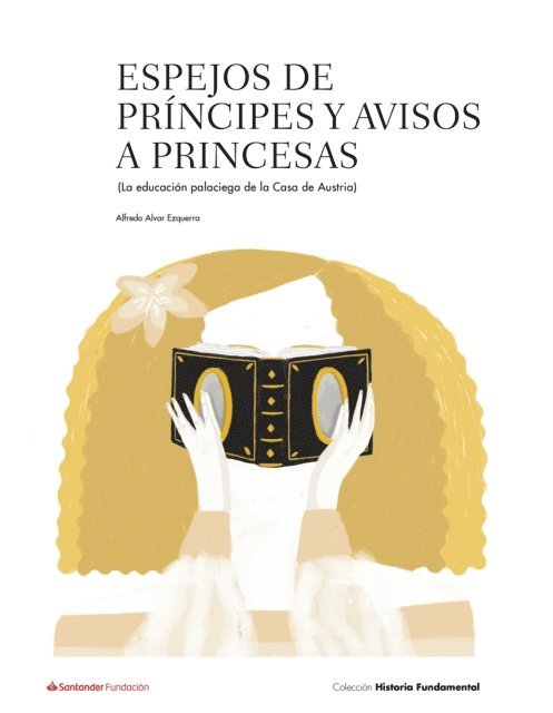 Alfredo Alvar Ezquerra - Espejos de príncipes y avisos a princesas, E-bok. Tillgänglighet: Lägg i varukorg