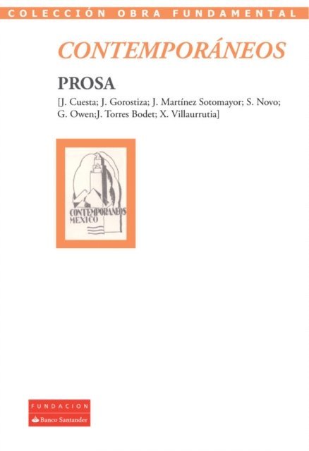Xavier Villaurrutia, Jaime Torres Bodet, Gilberto Owen, Salvador Novo, Jose Martinez Sotomayor, Jose Gorostiza, Jorge Cuesta - Contemporáneos, E-bok