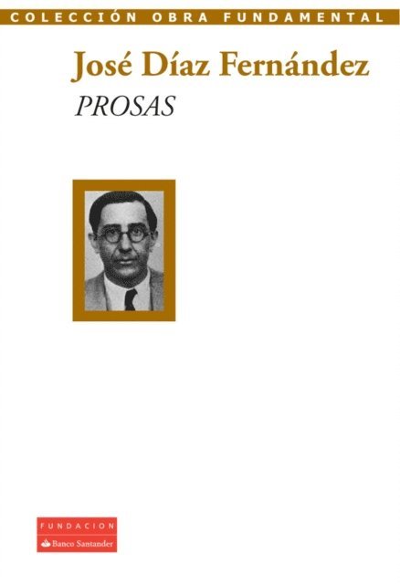 Jose Diaz Fernandez - Prosas, E-bok