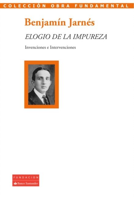 Benjamin Jarnes - Elogio de la impureza, E-bok