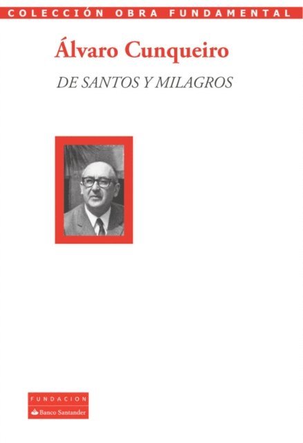 Alvaro Cunqueiro - De santos y milagros, E-bok