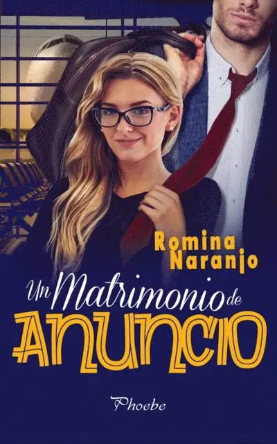 Romina Naranjo - Un matrimonio de anuncio, E-bok. Tillgänglighet: Lägg i varukorg