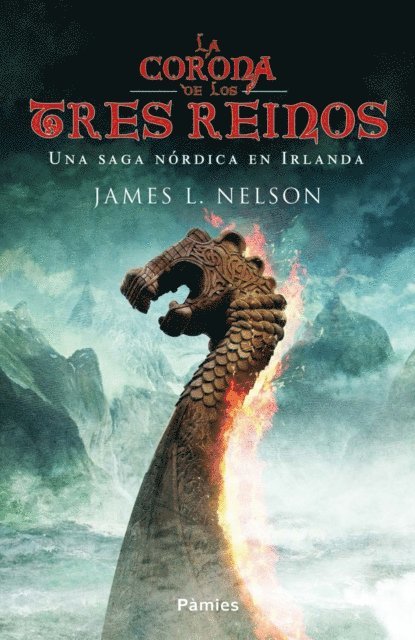 James L. Nelson - La Corona de los Tres Reinos, E-bok