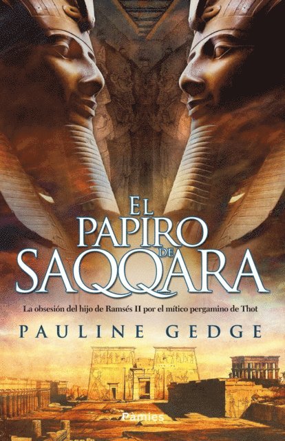 Pauline Gedge - El papiro de Saqqara, E-bok