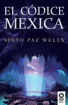 Sixto Paz Wells - códice mexica, Häftad. Tillgänglighet: Lägg i varukorg