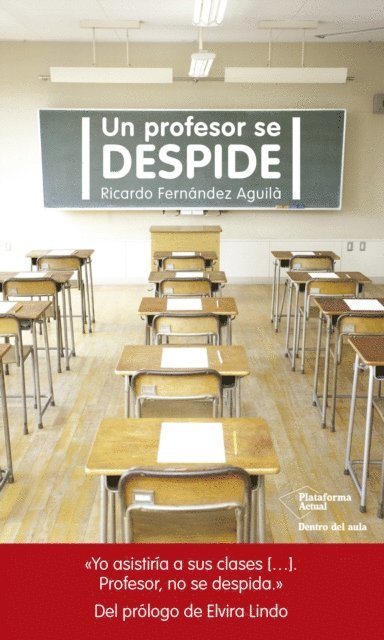 Ricardo Fernandez Aguila - Un profesor se despide, E-bok