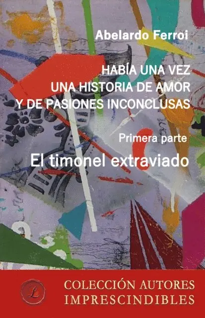 Abelardo Ferroi - El timonel extraviado, E-bok. Tillgänglighet: Lägg i varukorg