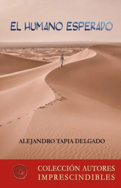 Alejandro Tapia Delgado - El humano esperado, E-bok. Tillgänglighet: Lägg i varukorg