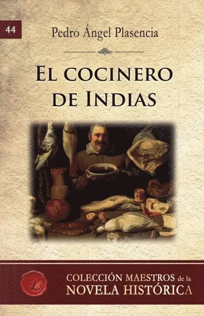 Pedro Angel Plasencia - El cocinero de Indias, E-bok. Tillgänglighet: Lägg i varukorg