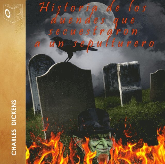 Dickens - Historia de los duendes … - Dramatizado, Ljudbok
